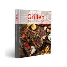 ALL'GRILL Grillbuch - Leckere Ideen vom Rost - über 100 Rezepte