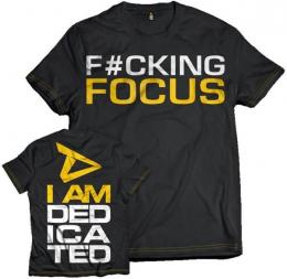 Dedicated Nutrition T-Shirt F#CKING FOCUS
