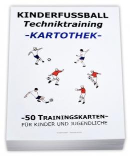 Fussball Trainingskartothek für Kinder (Schwerpunkt: Techniktraining)