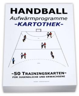 HANDBALL Trainingskartothek - Aufwärmprogramme