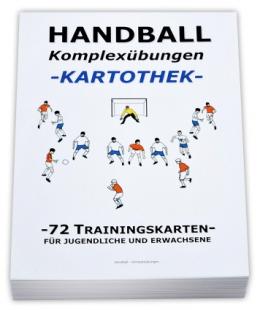 HANDBALL Trainingskartothek - KOMPLEXÜBUNGEN