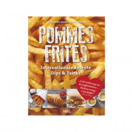 POMMES FRITES - Christine Hager - Ulrike Reihn - Heel Verlag