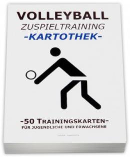 VOLLEYBALL Kartothek - Zuspieltraining
