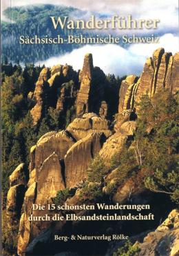 Angebot für Wanderführer Sächsisch-Böhmische Schweiz Rölke Verlag, 15 schönsten wandergung.  Ausrüstung > Reisezubehör > Literatur > Wanderführer Books - jetzt kaufen.